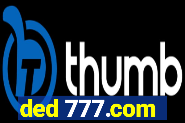 ded 777.com